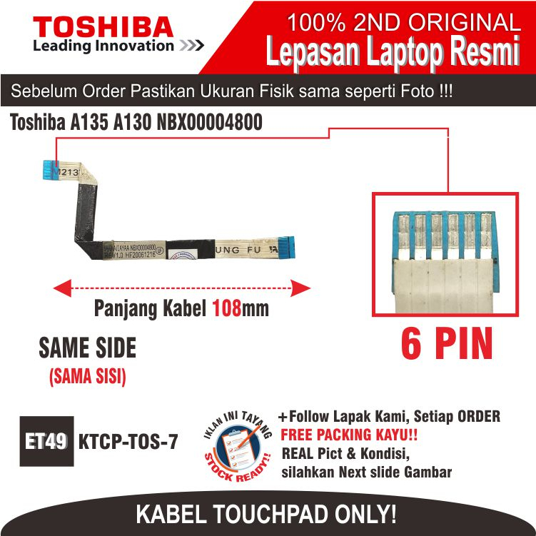 ET49 KTCP-TOS-7 Kabel Konektor Flexy Fleksibel Ribbon cable HF 6 PIN Toshiba Satellite A135 A130 NBX