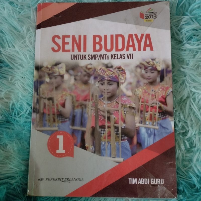 

Erlangga Seni Budaya Kelas 1SMP/kelas 7 || kurikulum 2013 revisi