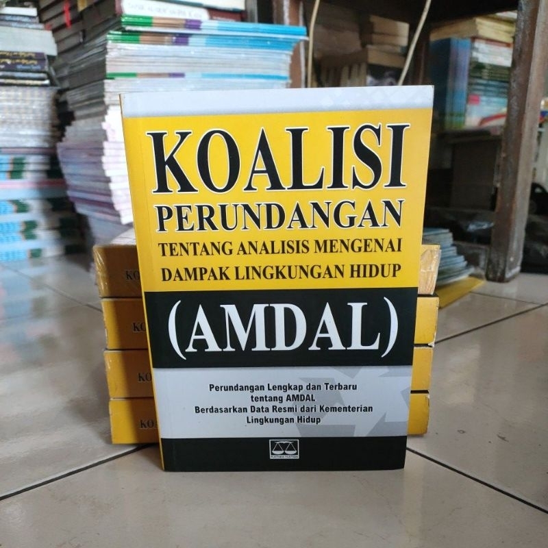 BUKU HUKUM / AMDAL / PERATURAN UNDANG UNDANGAN / KOALISI PERUNDANGAN