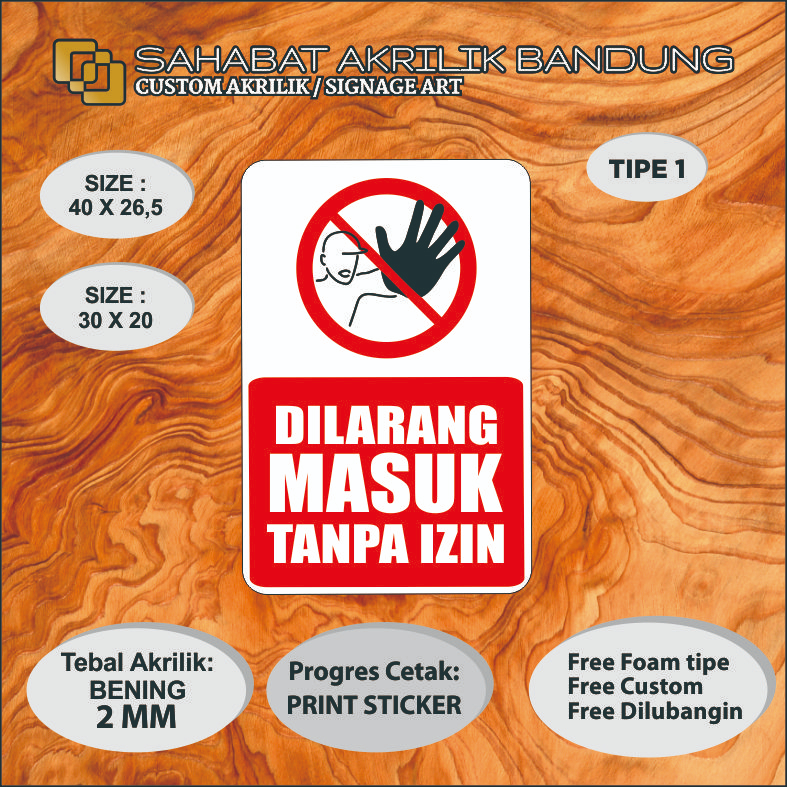

AKRILIK DILARANG MASUK TIPE 1 ACRILYC SIGNAGE AKRILIK CUSTOM