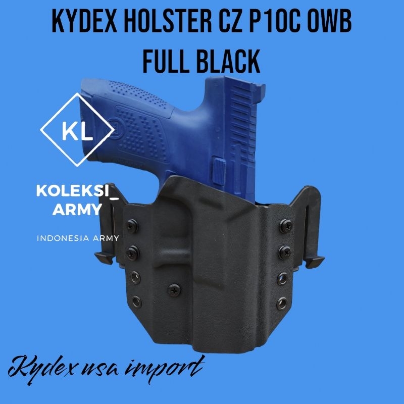 Kydex Holster CZ P10C 10 C OWB Sarung P10 C CZ Hitam Mate Double Klip