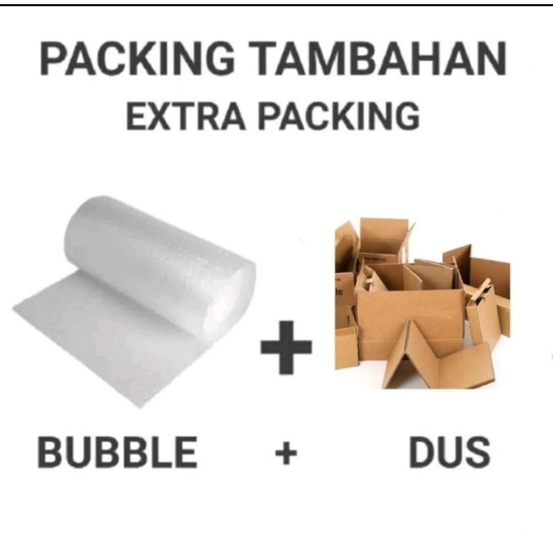 

EXTRA PACKING KARDUS + BUBBLE SATEFY UNTUK BARANG