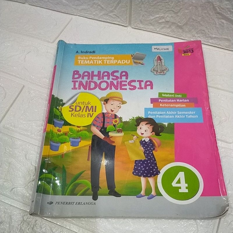 

Bahasa Indonesia Kelas 4 SD Tematik Terpadu