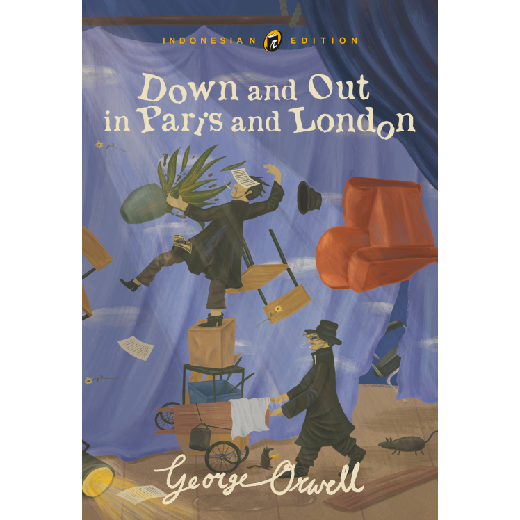 Pre Order Buku Down and Out in Paris and London By George Orwell - Immortal (Fiksi)