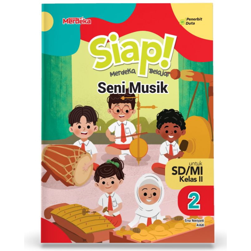 

SIAP Merdeka Belajar: Seni Musik SD/MI Kelas II
