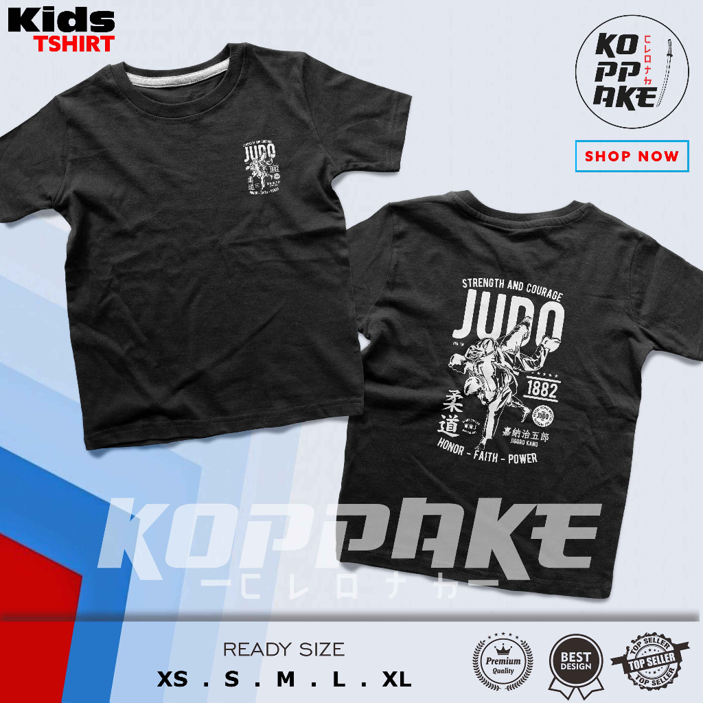 Kaos Anak JUDO Kekuatan dan Keberanian Baju Distro