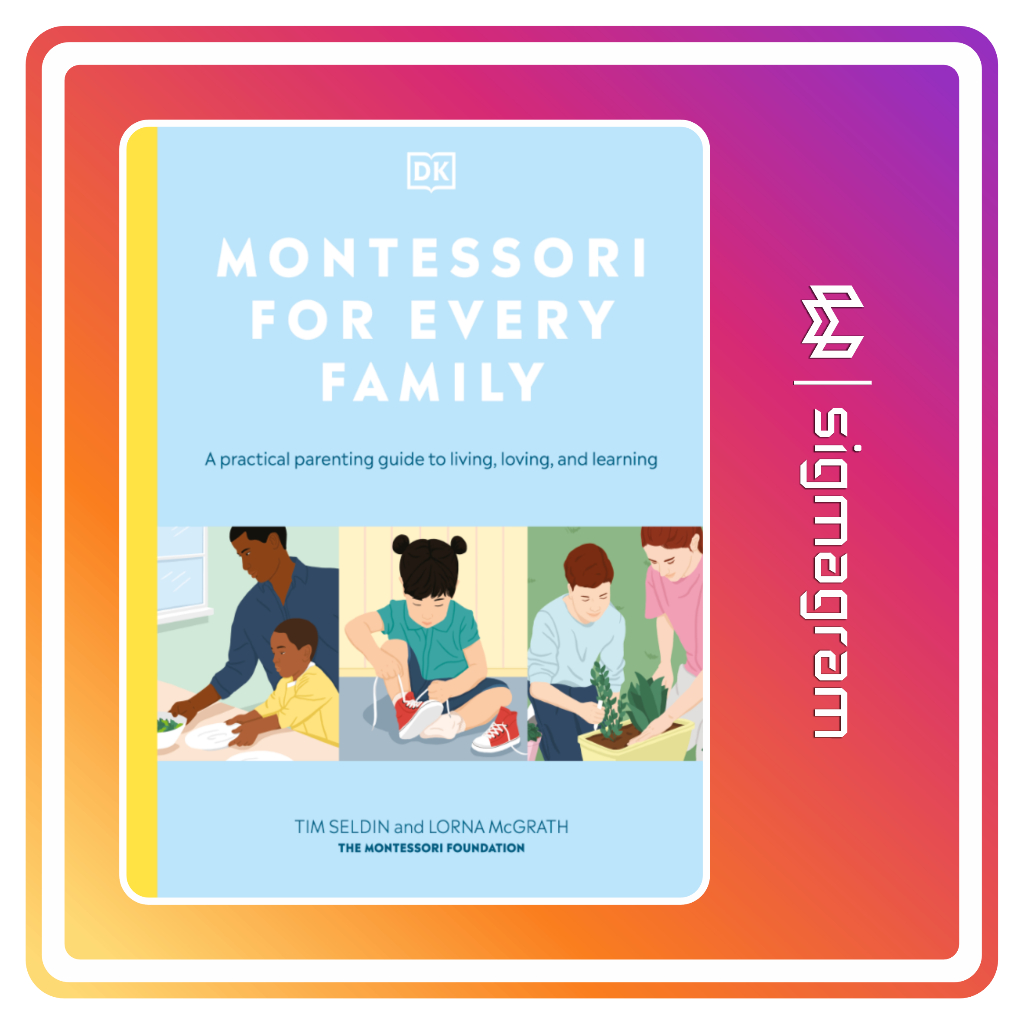 

SIGMAGRAM - Montessori for Every Family
