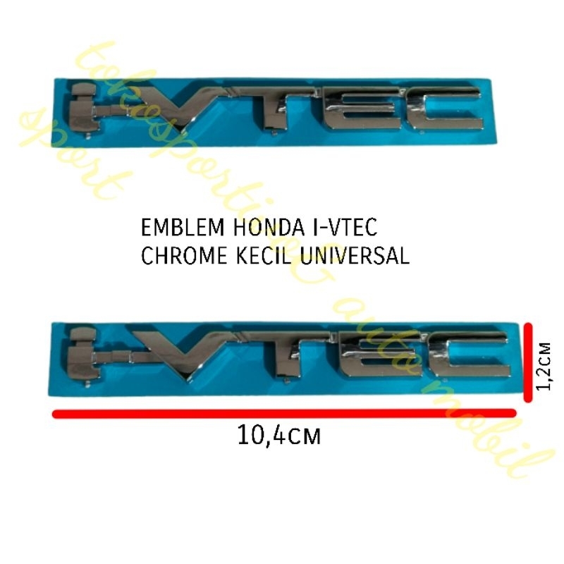 EMBLEM LOGO TULISAN STIKER HURUF HONDA I-VTEC KECIL CHROME i-vtec