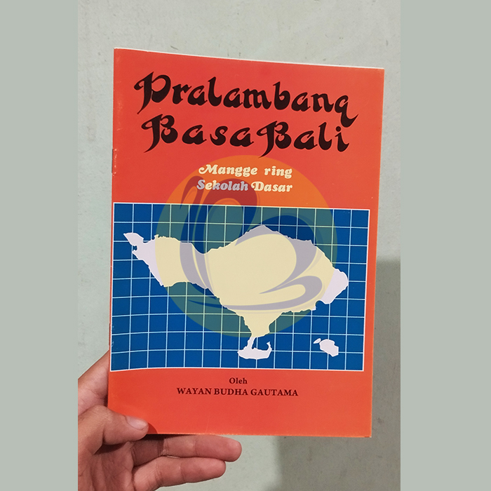 

Pralambang Basa Bali (Mangge ring Sekolah Dasar)