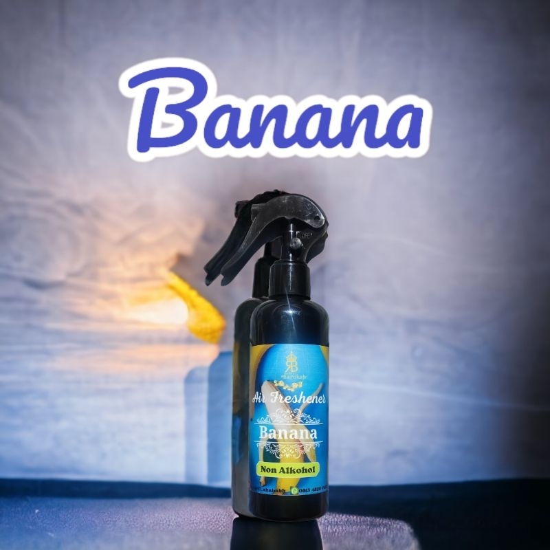 Banana Air Freshener Pengharum Ruangan Parfum ambal karpet sejadah 250ml non alkohol strong versi