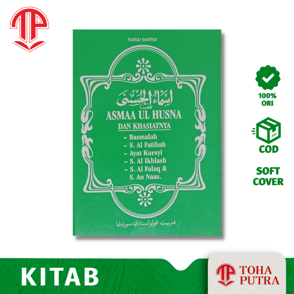 ASMAUL HUSNA KHASIAT DAN FADHILAH ( APOLLO LESTARI ) KITAB ASMA'UL HUSNA TERJEMAH NAMA-NAMA ALLAH DA