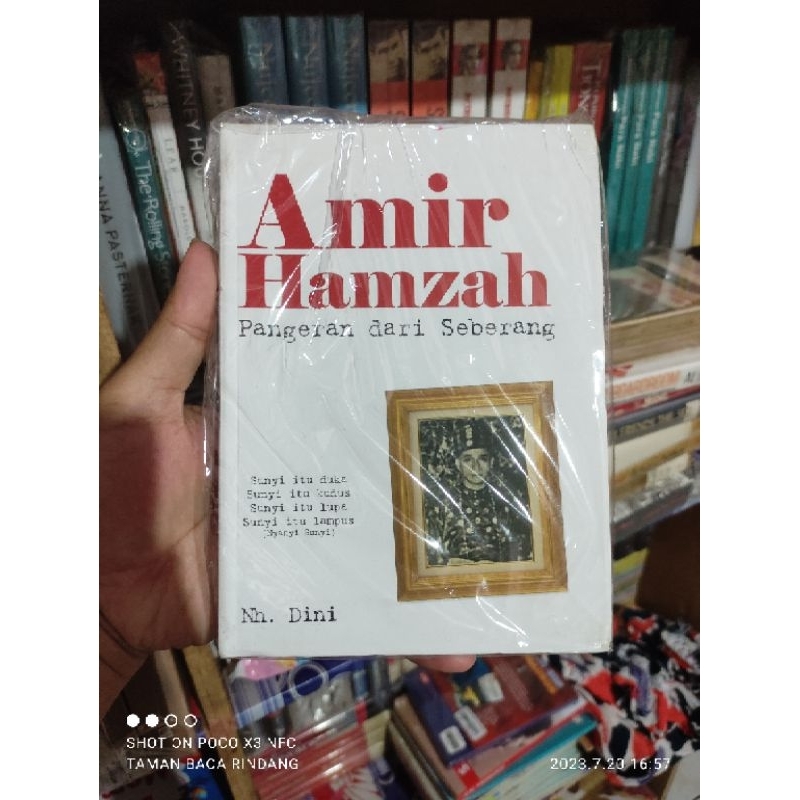 AMIR HAMZAH PANGERAN DARI SEBERANG. NH DINI. novel. biografi. promo