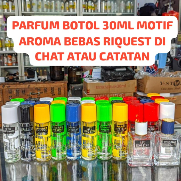 PARFUM REFILL 30ML BOTOL MOTIF BERKUALITAS SUPER