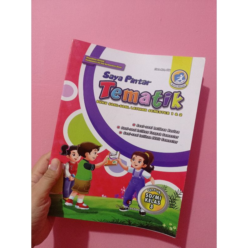 

Soal latihan TEMATIK kelas 3 SD / MI kurikulum 2013 ( BEKAS seperti BARU)