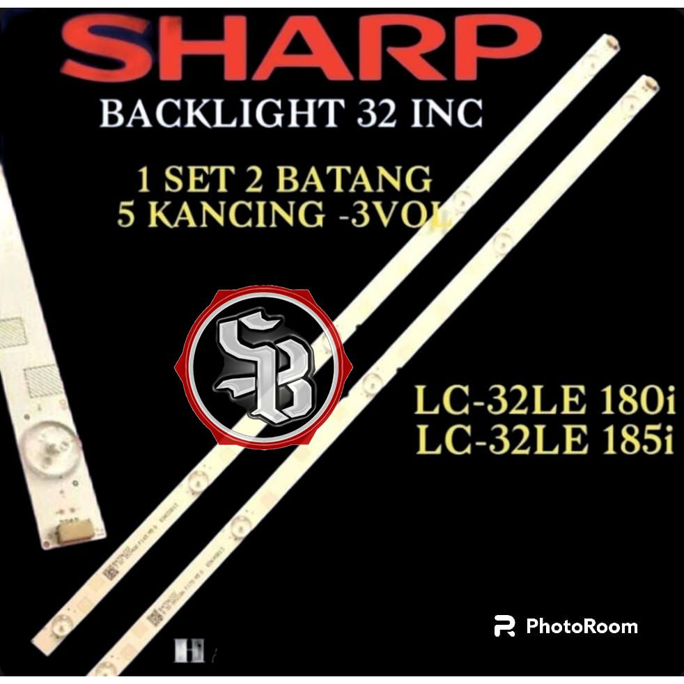 BACKLIGHT TV LED Sharp 32 Inch LC 32LE185i 32LE180i 32LE179i BL 5K 3V