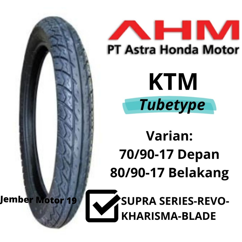 BAN LUAR MOTOR HONDA AHM FEDERAL  KTM 70/90-17 DEPAN DAN 80/90-17 BELAKANG SUPRA/KHARISMA/SUPRA X