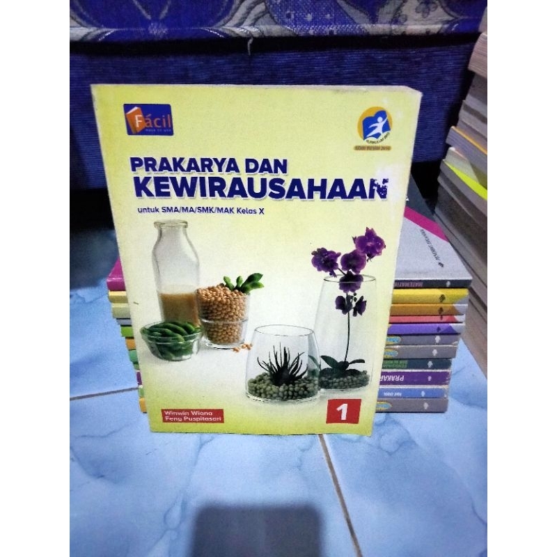 PRAKARYA DAN KEWIRAUSAHAAN ,FACIL,SMA KELAS 10 K13 REVISI
