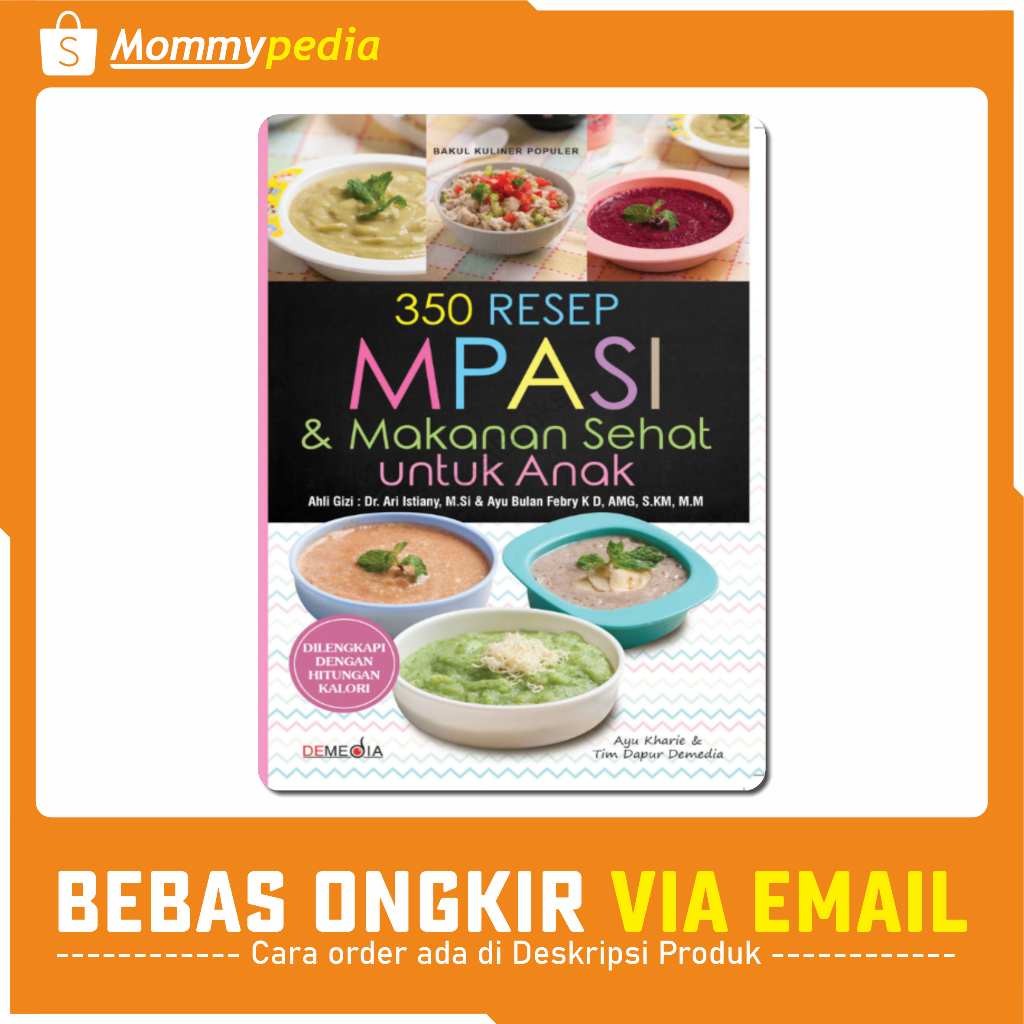 

MOMMYPEDIA - 350 Resep MPASI & Makanan Sehat untuk Anak
