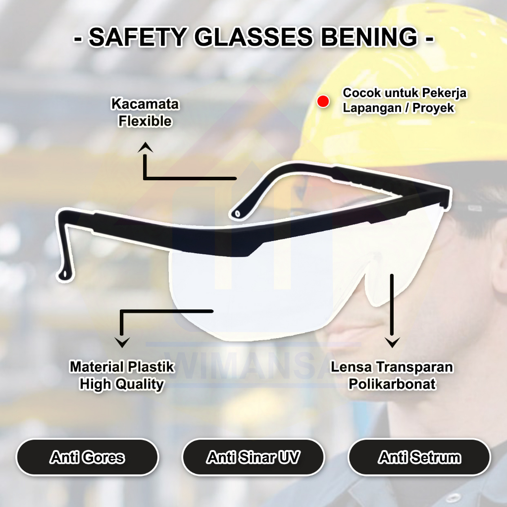 WMS - SAFETY GLASSES BENING - KACAMATA GERINDA BENING - perlindungan mata - kaca mata tukang