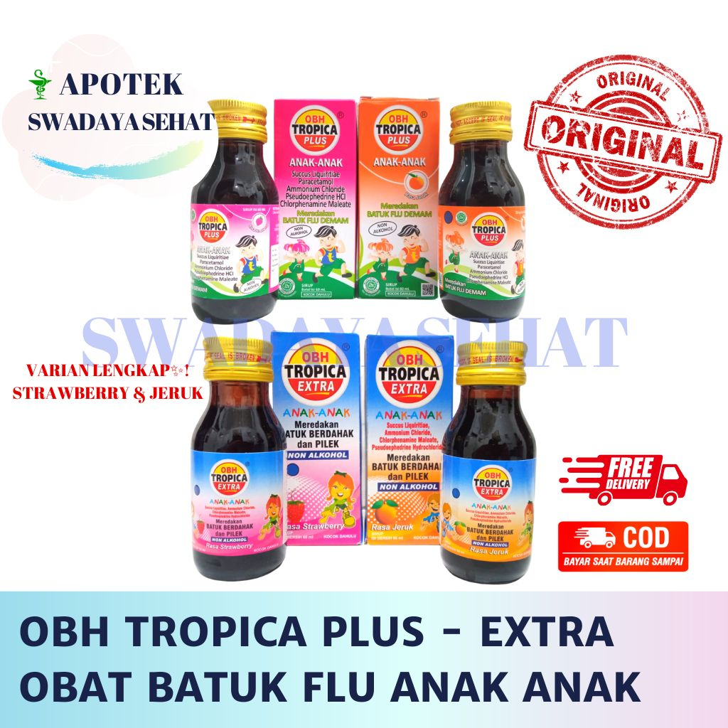 OBH TROPICA ANAK ANAK PLUS - EXTRA 60 ML Srawberry Jeruk - Obat Batuk Berdahak Pilek Flu Demam Anak 