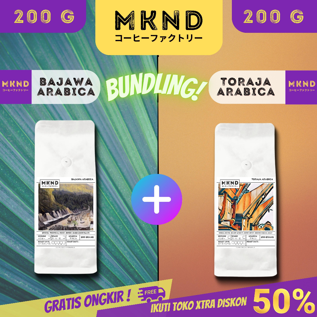 

MKND® BUNDLING HEMAT 2X200 KOPI ARABIKA FLORES BAJAWA GRADE 1 SINGLE ORIGIN + KOPI ARABIKA TORAJA SAPAN GRADE 1 SINGLE ORIGIN PROMO DISCON | BIJI BUBUK | SINGLE ORIGIN | PREMIUM COFFE | ROASTED BEANS | MANUAL BREW | COFFE ROASTERY
