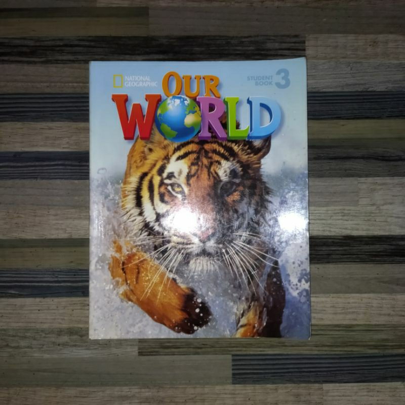 NATIONAL GEOGRAPHIC OUR WORLD STUDENT BOOK 3