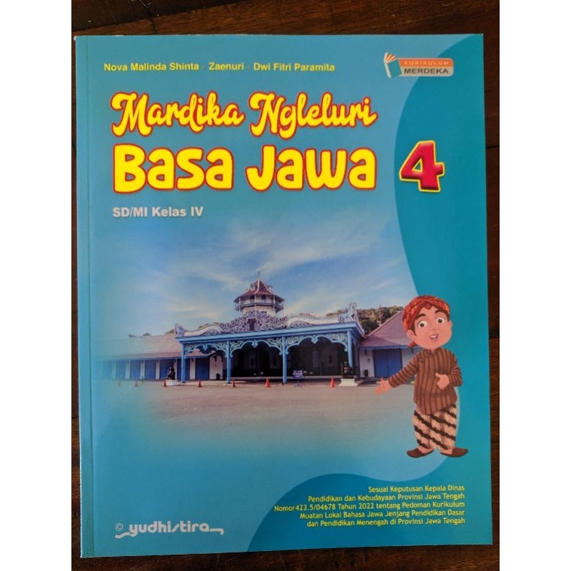 

Buku Mardika Ngleluri Basa Jawa / Buku Bahasa Jawa Kelas 4/IV SD/MI Kurikulum Merdeka/k-22 Yudhistira