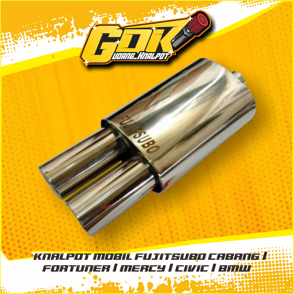 KNALPOT MOBIL FUJITSUBO CABANG / FORTUNER / MERCY / CIVIC / BMW - Gudang Knalpot