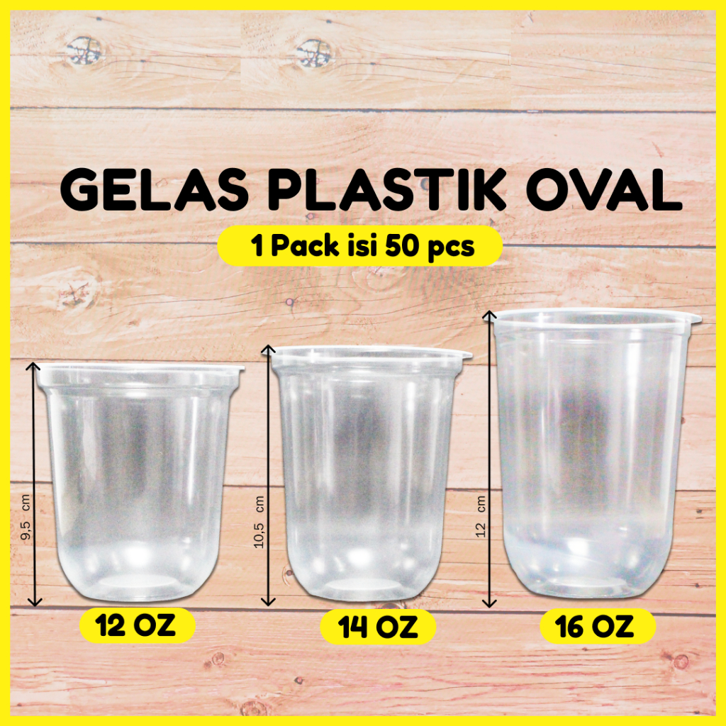 GELAS PLASTIK CUP PLASTIK OVAL 16 oz 14 oz 12 0z 7 gr sa