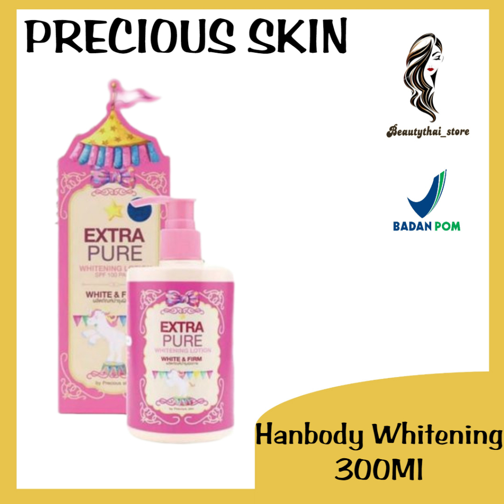Precious Skin Thailand Extra Pure  SPF100 PA++ Whitening Hand body / Body lotion / Perawatan Tubuh /