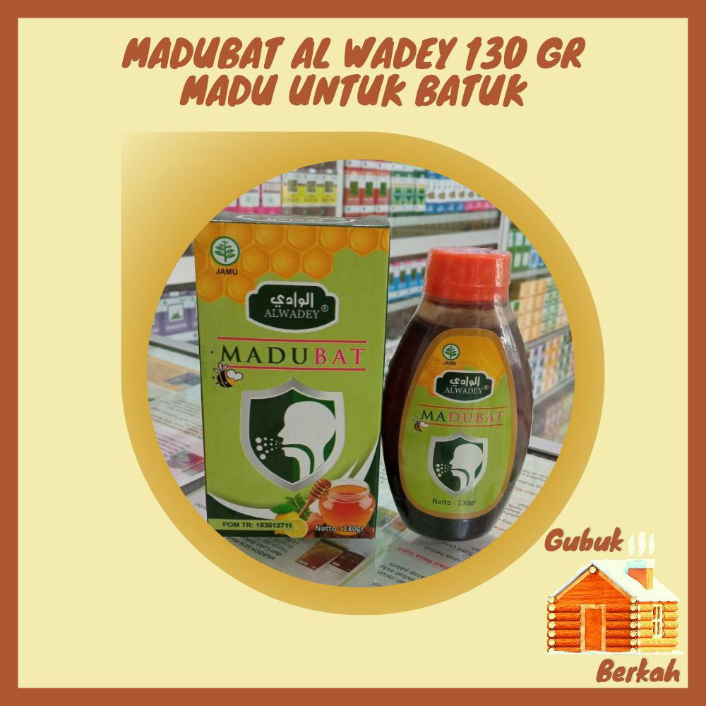 

MADUBAT MATUK Madu Batuk Al Wadey