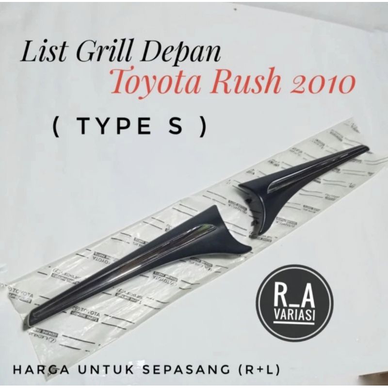 List Grill Bumper Bemper Depan Rush 2010 Type S List Grill Type S 2010