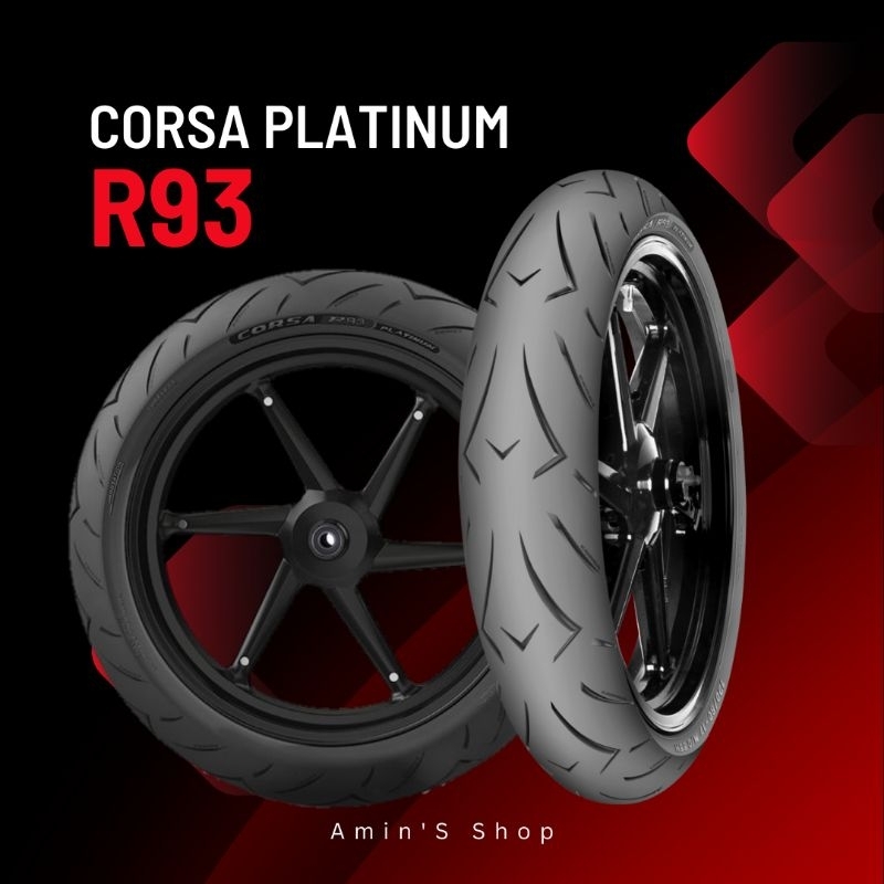 Ban Corsa Platinum R93 120/60-17, Ban Motor Tubles