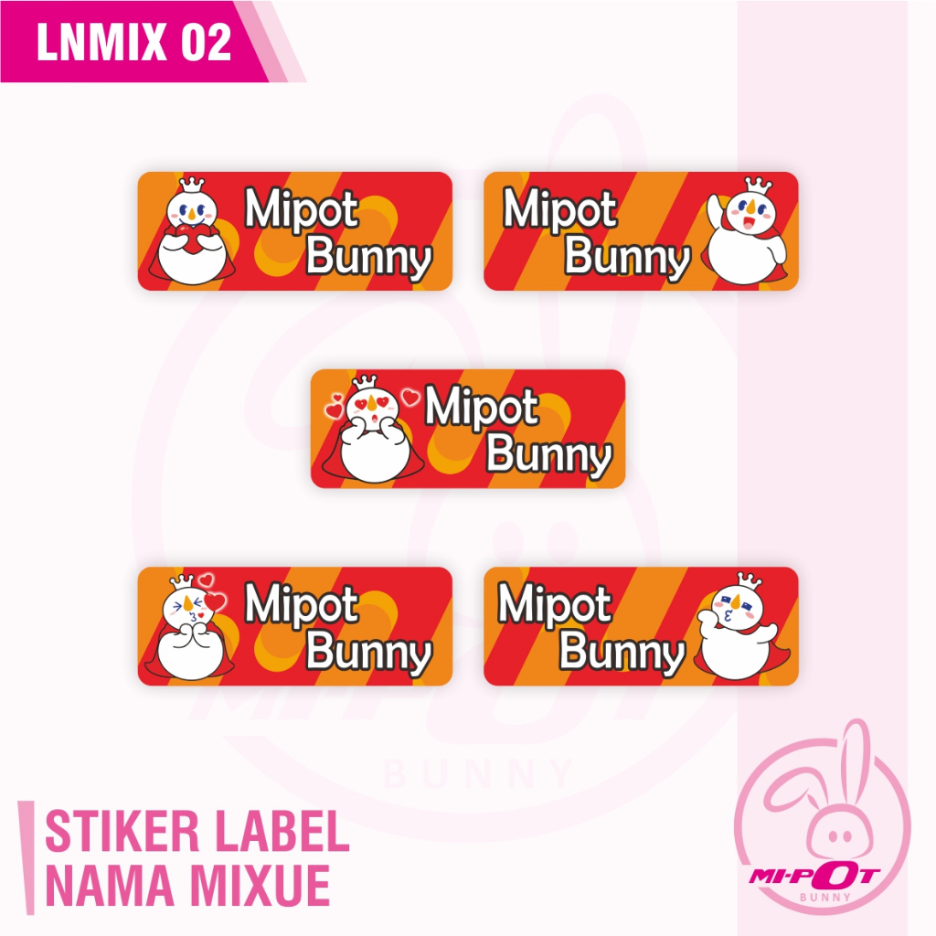 

STIKER LABEL NAMA - MIXUE 02