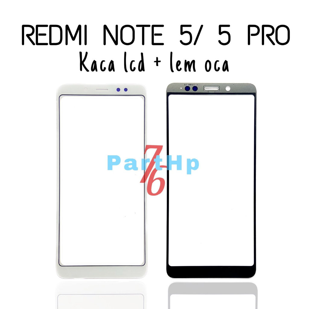 Kaca Glass Plus Oca Redmi Note 5/5 Pro - Layar Kaca Sentuh