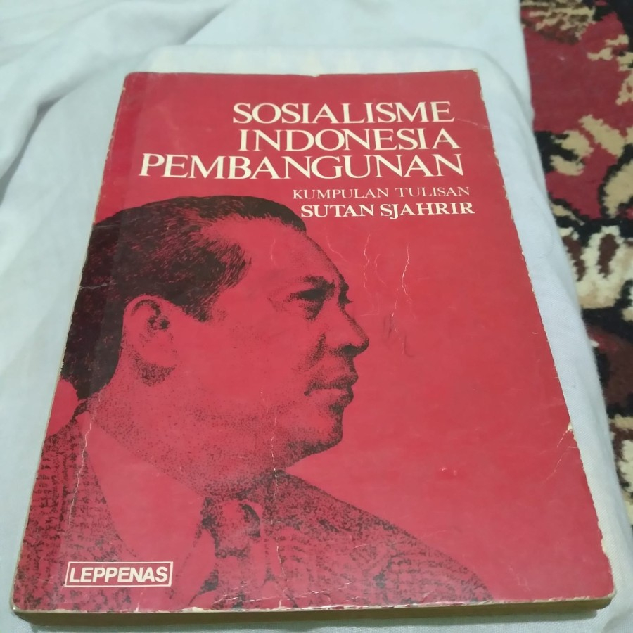 SOSIALISME INDONESIA PEMBANGUNAN TULISAN SUTAN SJAHRIR - ORIGINAL LANGKA