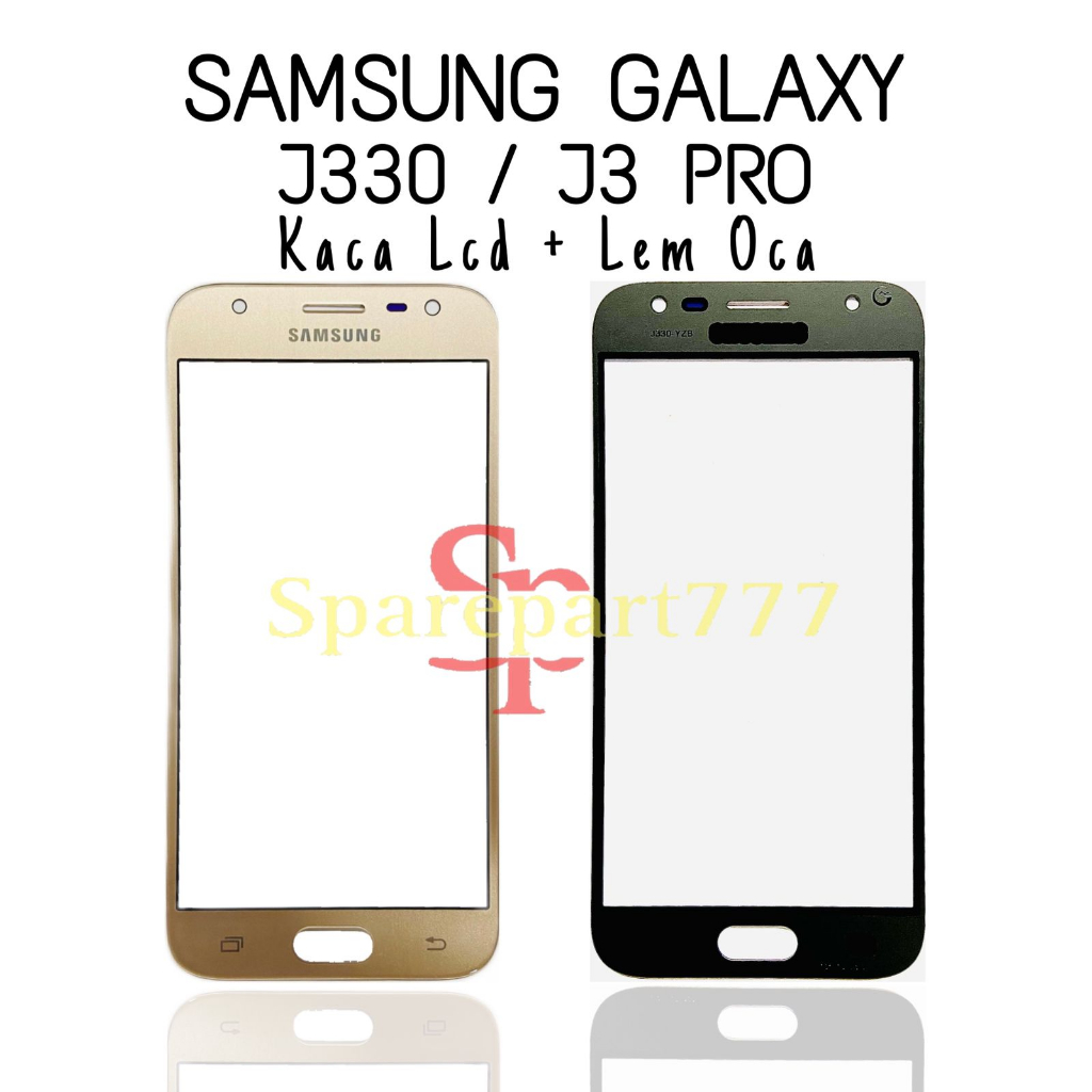 Kaca Glass Plus Oca Samsung Galaxy J330 / J3 Pro - Layar Kaca Sentuh