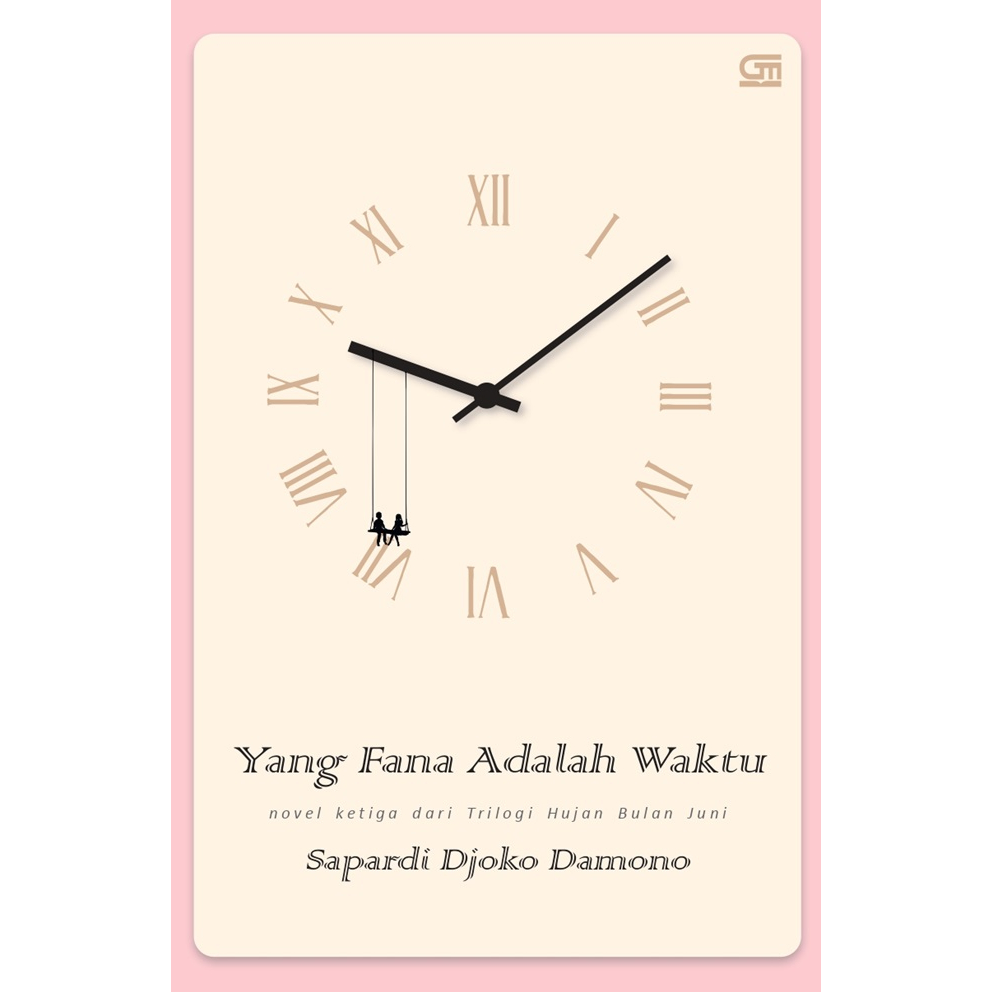 Gramedia Sorong - Yang Fana adalah Waktu