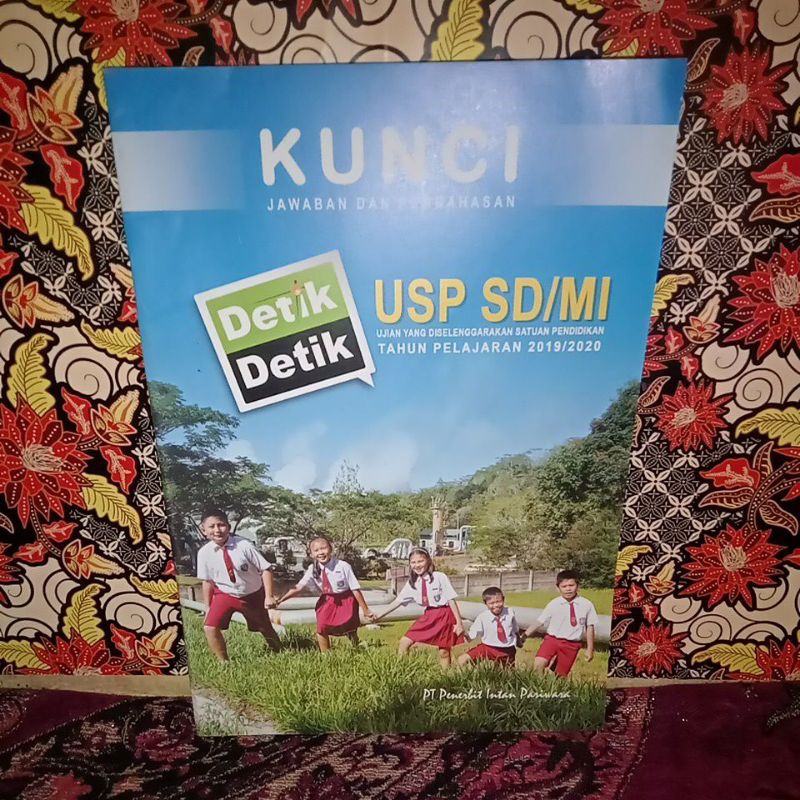 KUNCI JAWABAN DAN PEMBAHASAN DETIK-DETIK USP SD/MI 2019/2020
