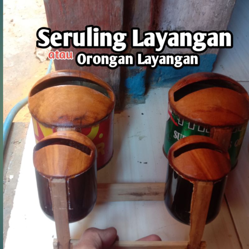 Seruling Layangan Orongan Suara Keras Dan Unik