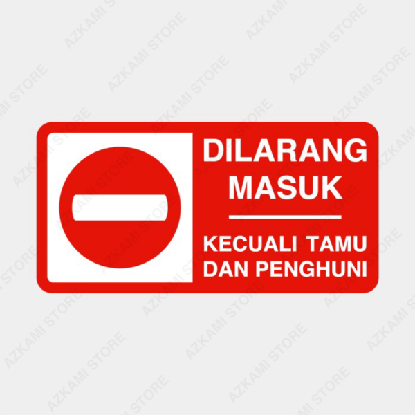 Unik Rambu Dilarang Masuk Kecuali Penghuni Tamu 40cm x 20cm Plat Alumunium Berkualitas