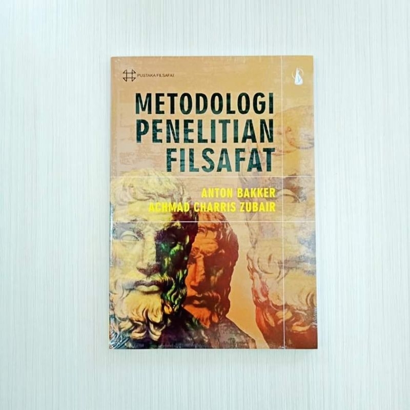 

Metodologi Penelitian FIlsafat -- Anton Bakker dan Achmad Charris Zubair