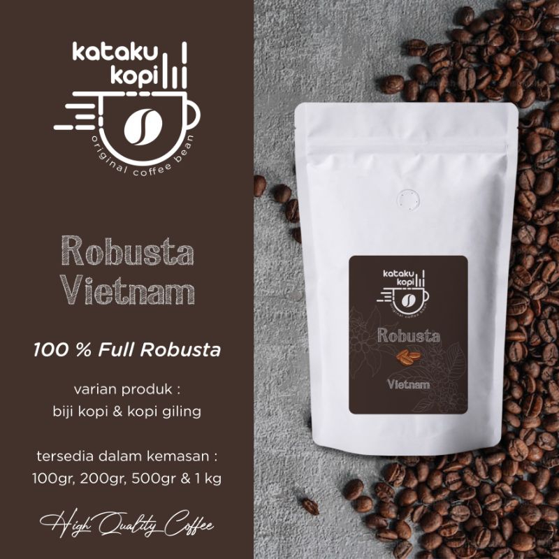 

kopi Robusta Vietnam ( 500gr & 1kg )