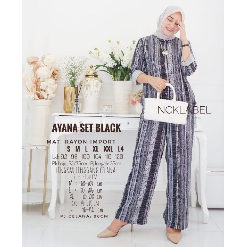 AYANA SET ORI NCK LABEL SETELAN RAYON IMPORT