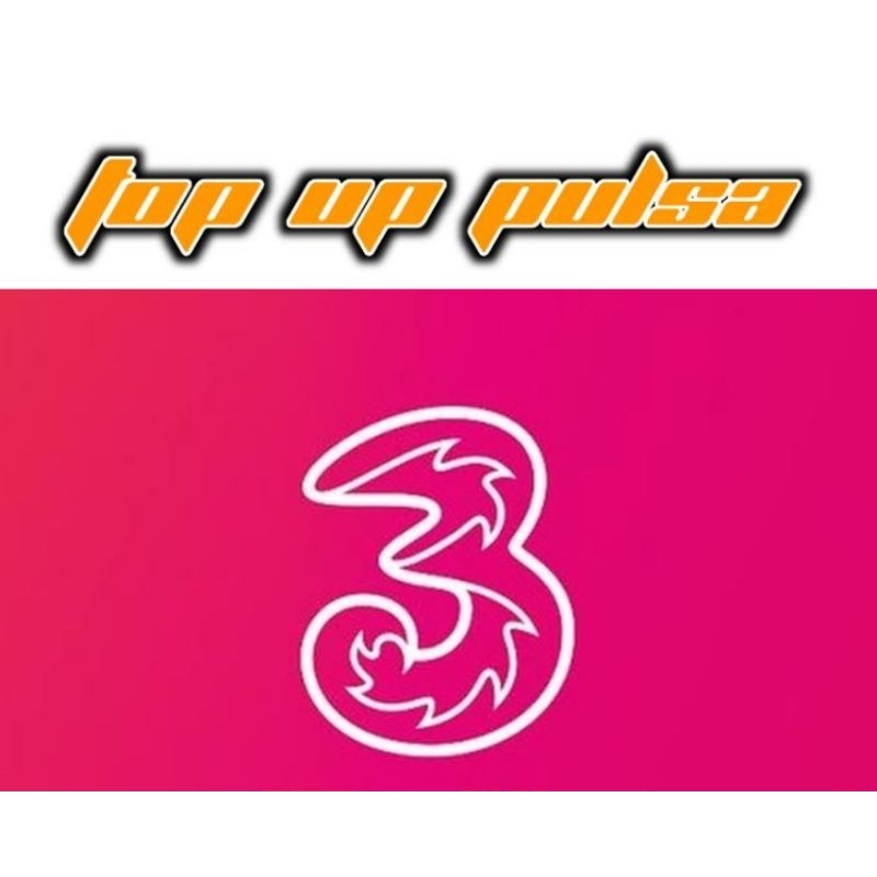 Top Up Pulsa Three