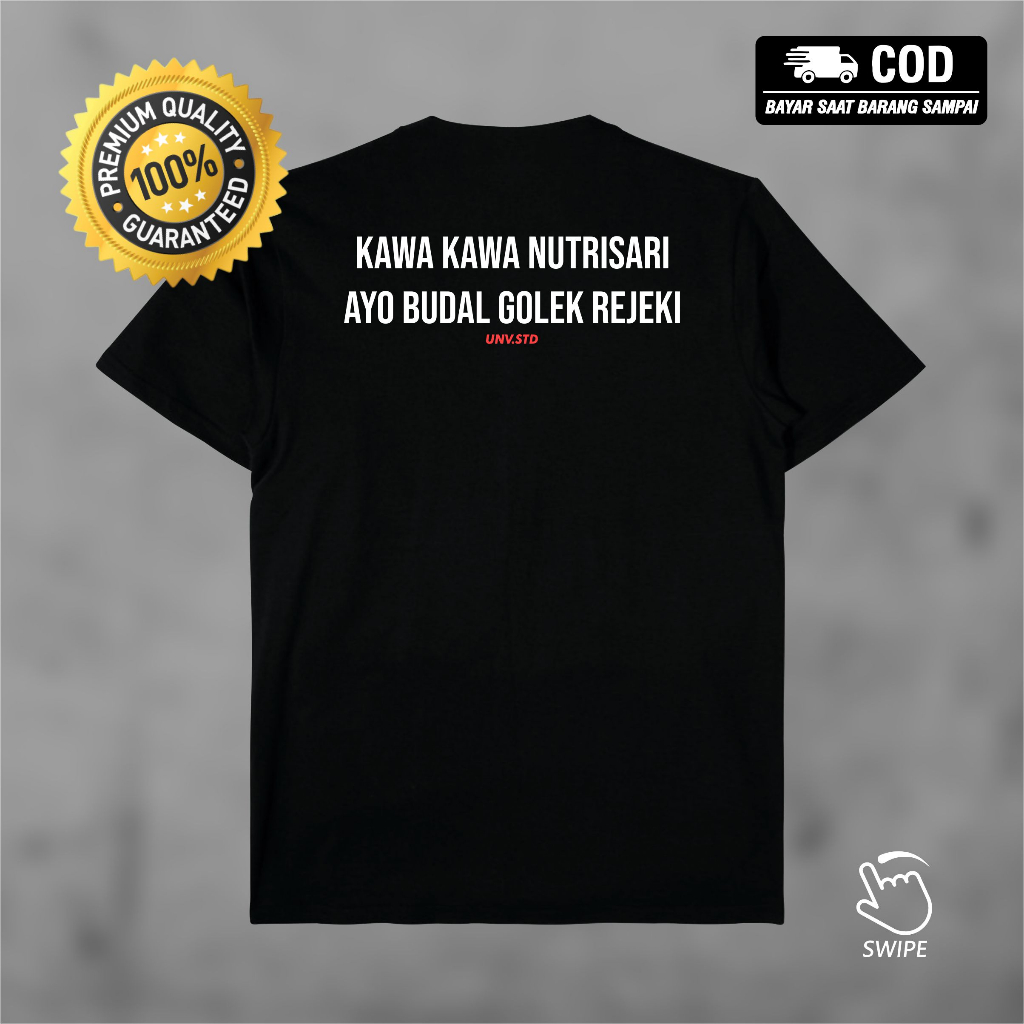 kaos kata kata keren lucu, kaos kata kata nyindir kawa kawa nutrisari