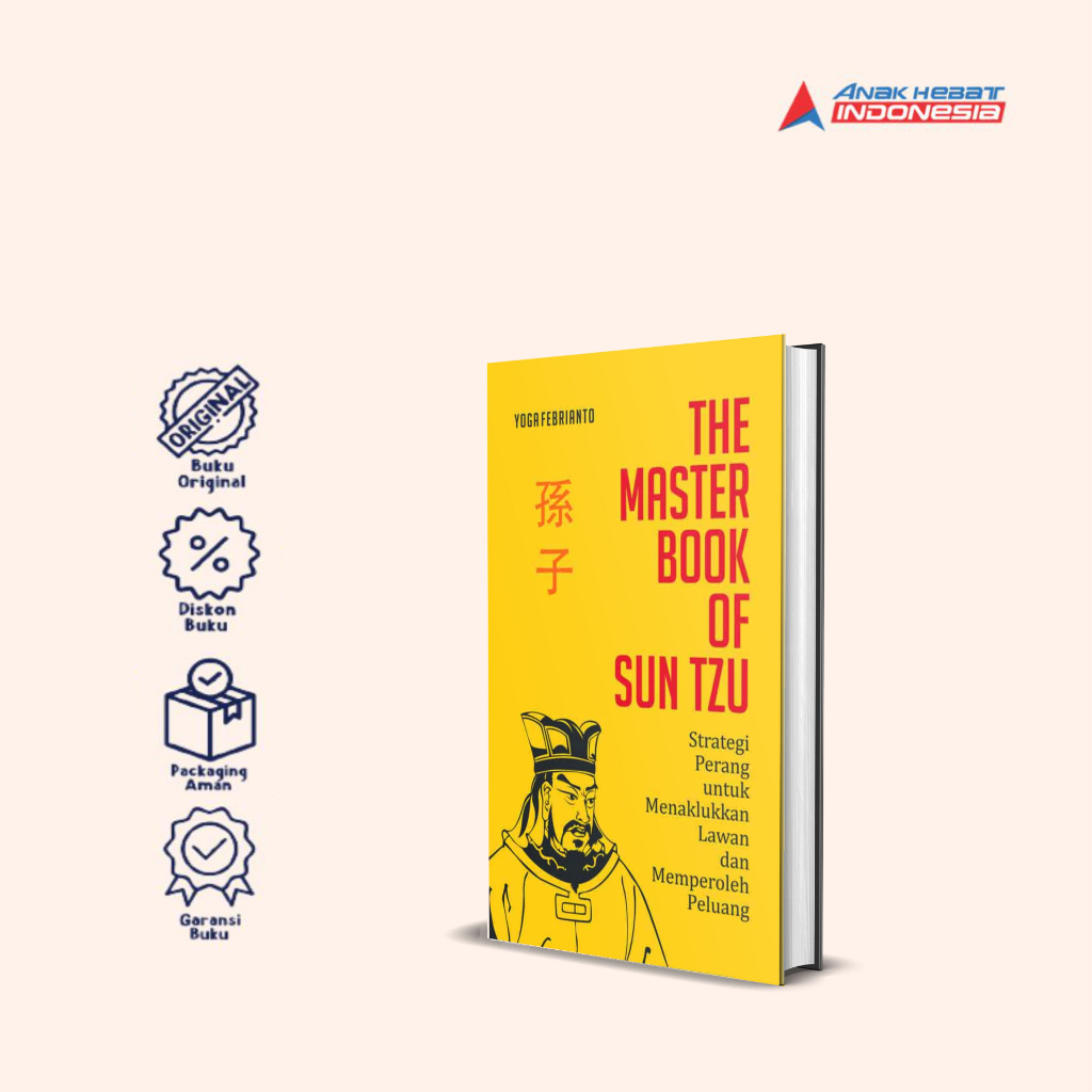 Hard Cover - Buku The Master Book of Sun Tzu: Strategi Perang untuk Menaklukkan Lawan dan Memperoleh