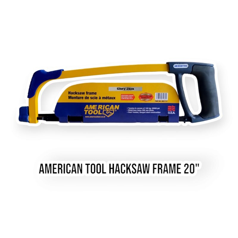 Stang Gergaji Besi 20" / Hack Saw Frame American Tool