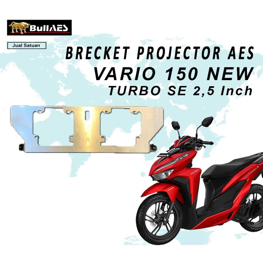 BRAKET RETROFIT MOTOR VARIO 150 NEW PROJECTOR TURBO SE 2.5 INCH