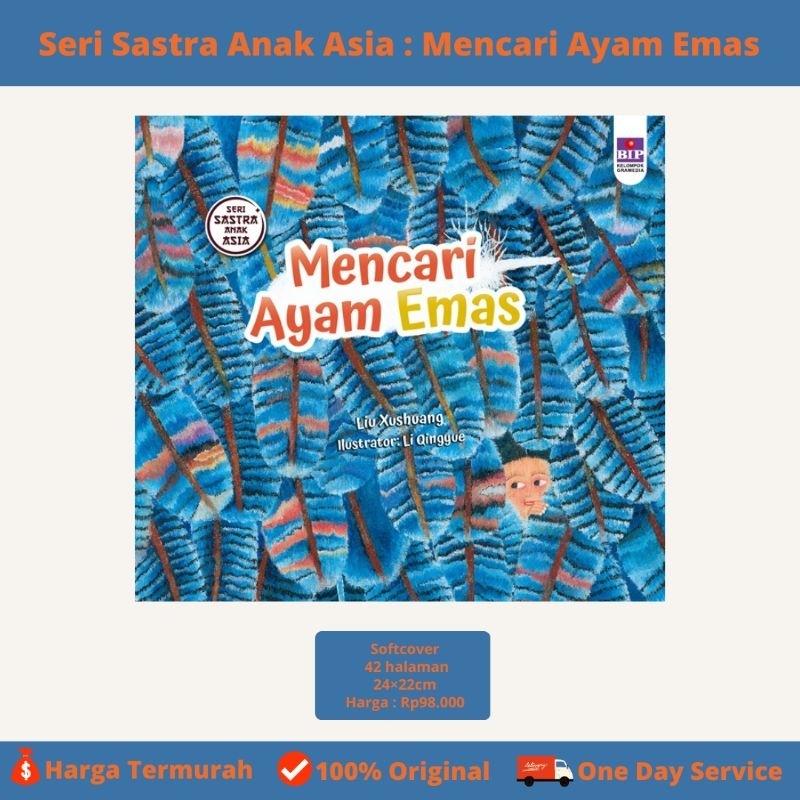 Seri Sastra Anak Asia : Mencari Ayam Emas